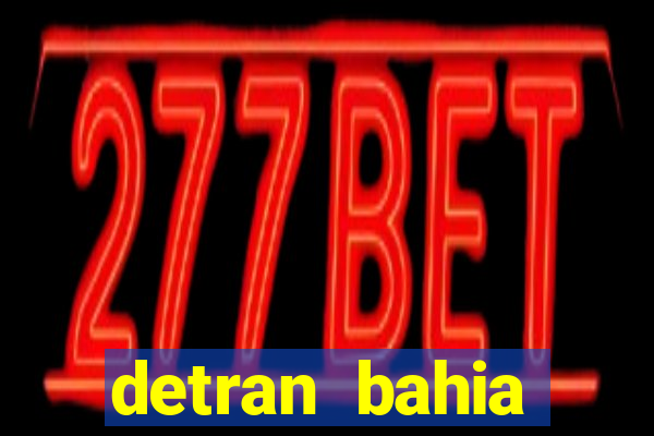 detran bahia consultar licenciamento