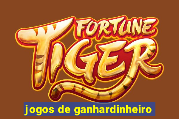 jogos de ganhardinheiro