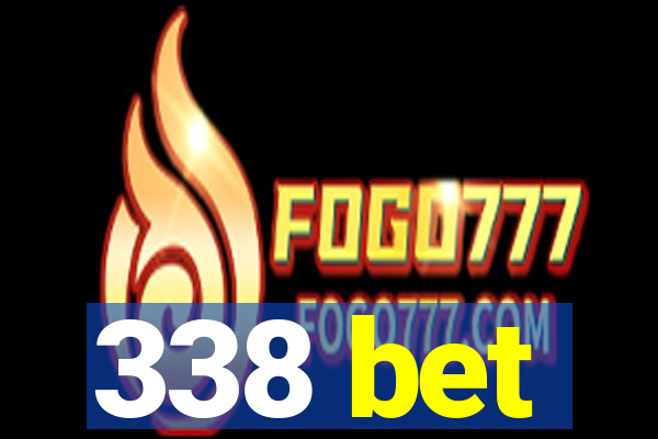 338 bet