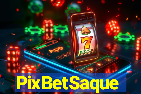 PixBetSaque
