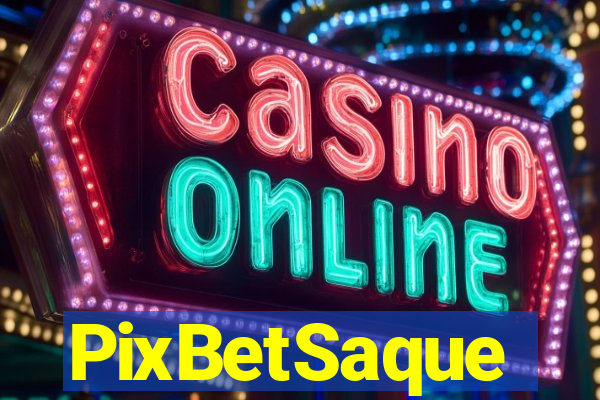 PixBetSaque