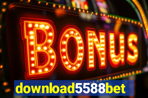 download5588bet