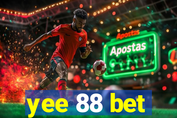 yee 88 bet