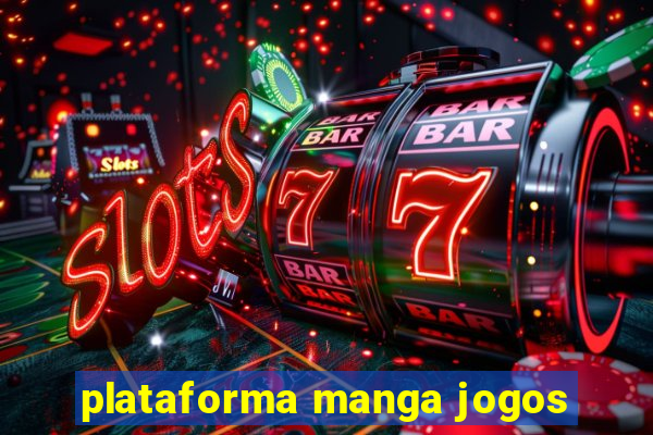 plataforma manga jogos