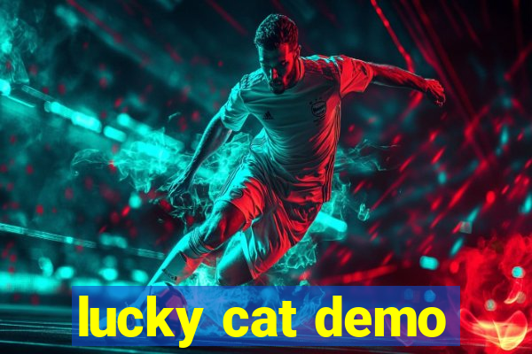 lucky cat demo