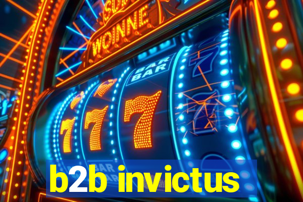 b2b invictus
