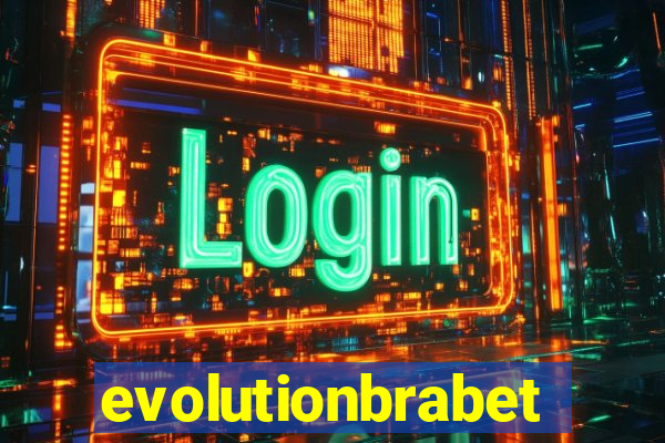 evolutionbrabet