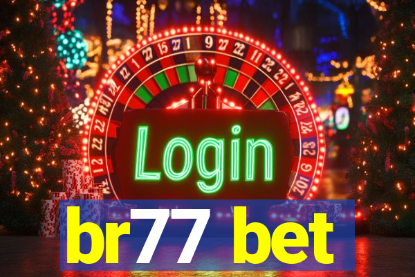 br77 bet