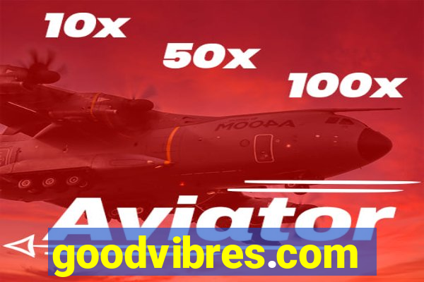 goodvibres.com