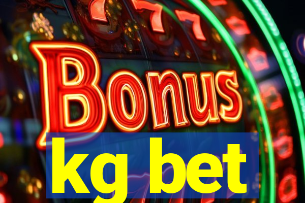 kg bet