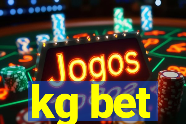 kg bet