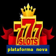 plataforma nova pagando fortune tiger baixar