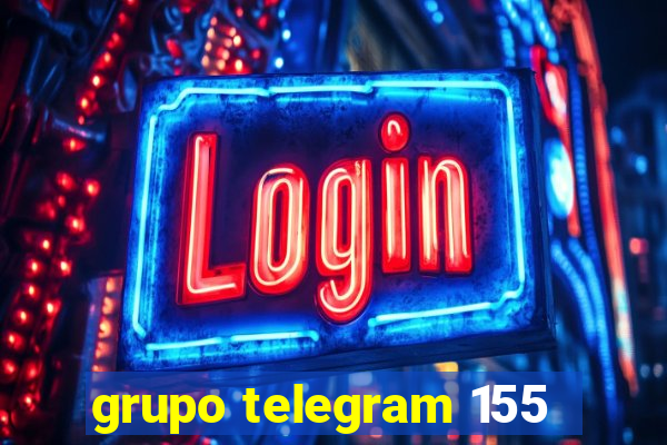 grupo telegram 155