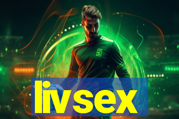 livsex