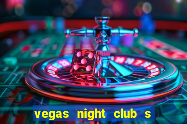 vegas night club s o louren o do sul