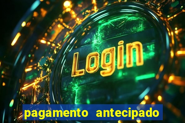 pagamento antecipado estrela bet como funciona