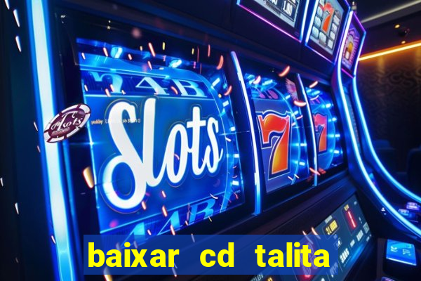 baixar cd talita santos vida vazia