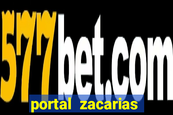 portal zacarias oque que e pra falar