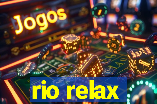 rio relax
