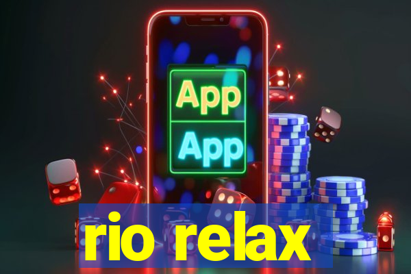 rio relax