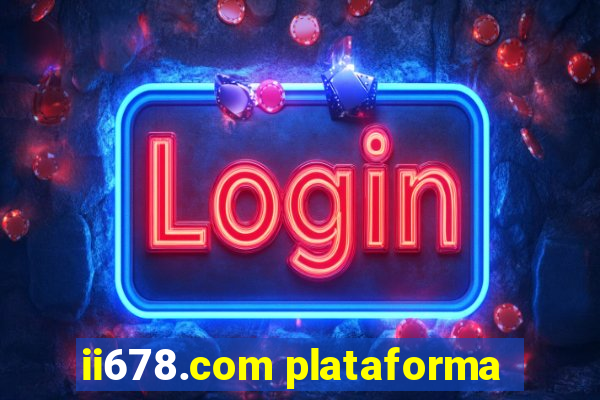 ii678.com plataforma