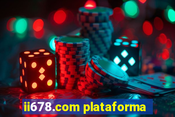 ii678.com plataforma