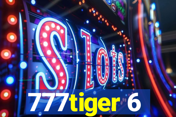 777tiger 6