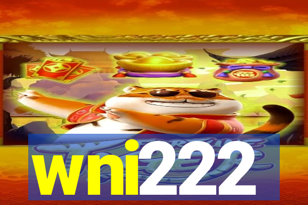 wni222