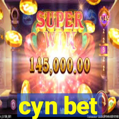 cyn bet
