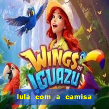 lula com a camisa do botafogo