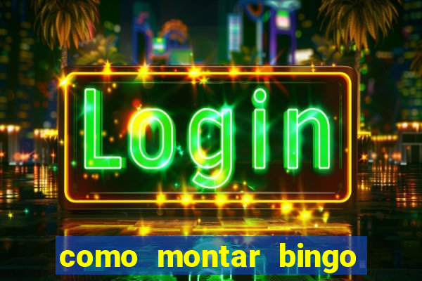como montar bingo brinquedos toia