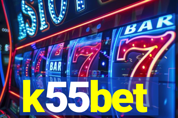 k55bet