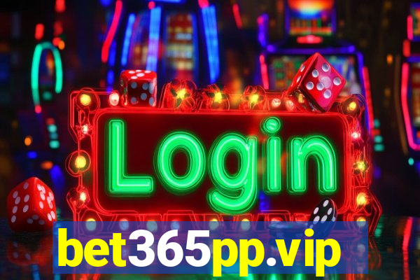 bet365pp.vip