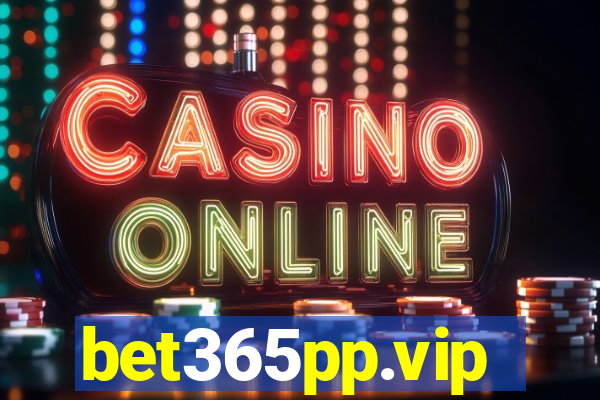 bet365pp.vip