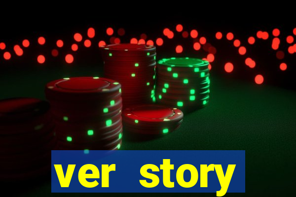 ver story anonimamente online