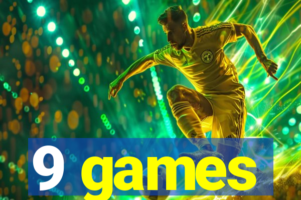 9 games