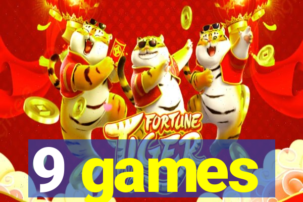 9 games