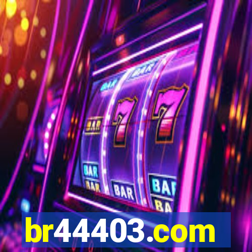 br44403.com