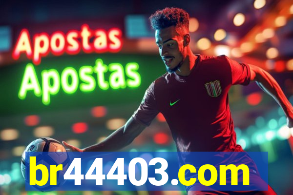br44403.com