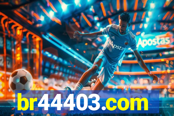 br44403.com