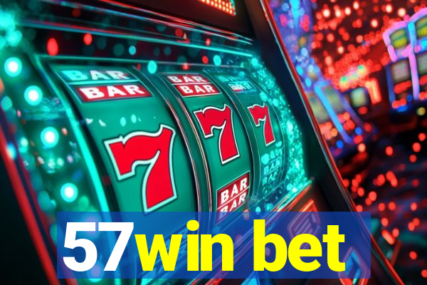57win bet