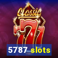 5787 slots