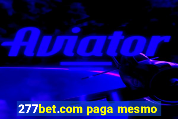 277bet.com paga mesmo