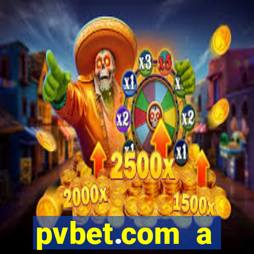 pvbet.com a plataforma de jogos de cassino