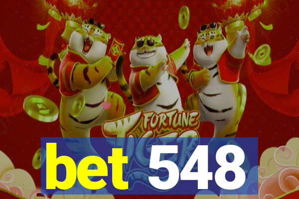 bet 548