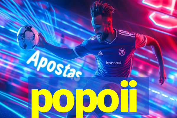 popoii