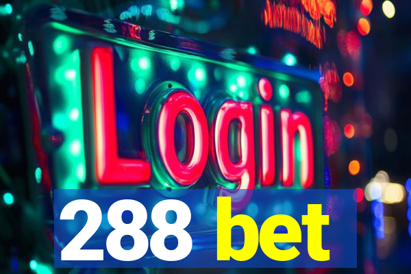 288 bet