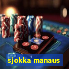 sjokka manaus