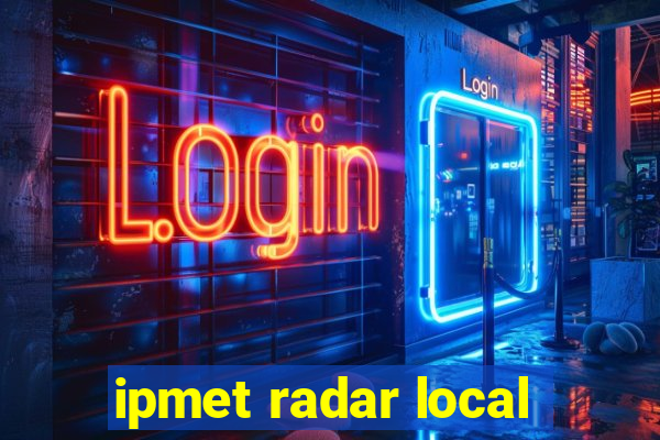 ipmet radar local