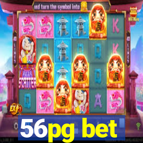 56pg bet